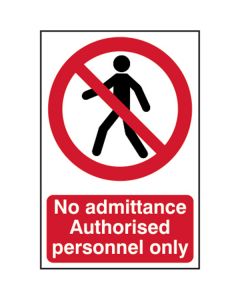 No Admittance / Personnel Only Sign